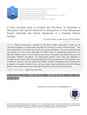 A Cross Sectional Study to Evaluate the Prevalence of Symptoms of Menopause with Special Reference to Osteoporosis  in Post Menopausal Women Attending out Patient Department of a Teaching Medical Institute