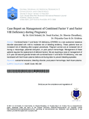 Case Report on Management of Combined Factor V and factor VIII Deficiency during Pregnancy