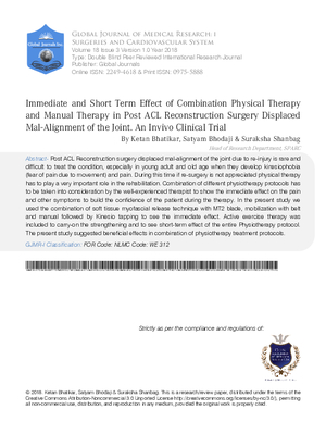 Immediate and Short Term Effect of Combination Physical Therapy and Manual Therapy in Post ACL Reconstruction Surgery Displaced Mal-Alignment of the Joint. An Invivo Clinical Trial