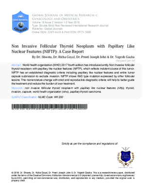 Non Invasive Follicular Thyroid Neoplasm with Papillary Like Nuclear Features (NIFTP): A Case Report