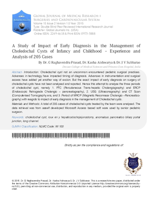 A Study of Impact of Early Diagnosis in the Management of Choledochal Cysts of Infancy and Childhood a Experience and Analysis of 205 Cases