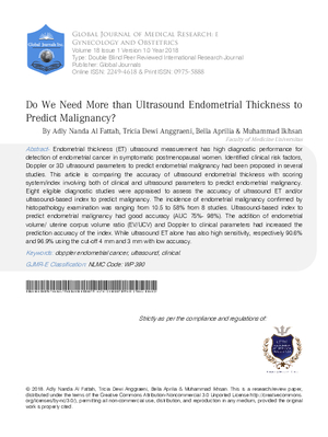 Do we need more than Ultrasound Endometrial Thickness to Predict Malignancy?