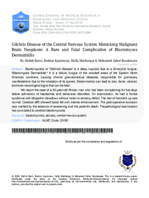 Gilchris Disease of the Central Nervous System Mimicking Malignant Brain Neoplasm: A Rare and Fatal Complication of Blastomyces Dermatitidis
