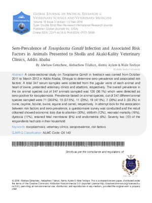 Sero-Prevalence of Toxoplasma Gondii Infection and Associated Risk Factors in Animals Presented to Sholla and Akaki-Kality Veterinary Clinics, Addis Ababa