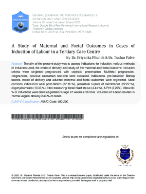 A Study of Maternal and Foetal Outcomes in Cases of Induction of Labour in a Tertiary Care Centre