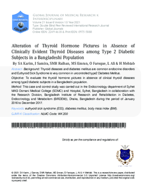 Alteration of Thyroid Hormone Pictures in Absence of Clinically Evident Thyroid Diseases among Type2 Diabetic Subjects in a Bangladeshi Population