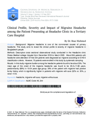 Clinical Profile, Severity and Impact of Migraine Headache among the Patients Presenting at Headache Clinic in a Tertiary Care Hospital