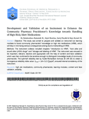 Development and Validation of an Instrument to Enhance the Community Pharmacy Practitioner#x2019;s Knowledge towards Handling of High Risk/ Alert Medications