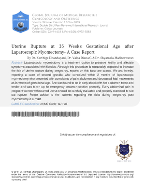Uterine Rupture at 35 Weeks Gestational Age after Laparoscopic Myomectomy- A Case Report