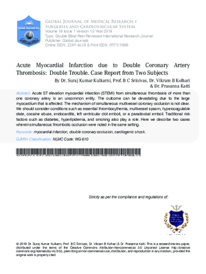 Acute Myocardial Infarction due to Double Coronary Artery Thrombosis: Double Trouble. Case Report from two Subjects