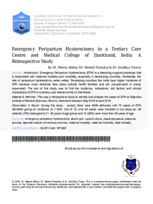 Emergency Peripartum Hysterectomy in a Tertiary Care Centre and Medical College Of Ranchi, Jharkhand, India : A Retrospective Study