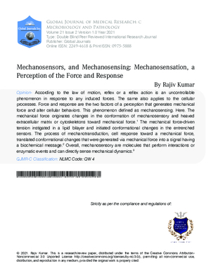 Mechanosensors, and Mechanosensing: Mechanosensation, a Perception of the Force and Response