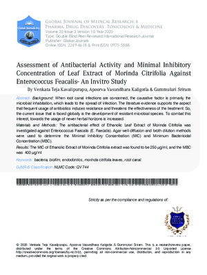 Assessment of Antibacterial Activity and Minimal Inhibitory Concentration of Leaf Extract of Morinda Citrifolia Against Enterococcus Feacalis- An Invitro Study
