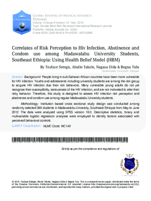 Correlates of Risk Perception to HIV Infection, Abstinence and Condom use among Madawalabu University Students, Southeast Ethiopia: Using Health Belief Model (HBM)