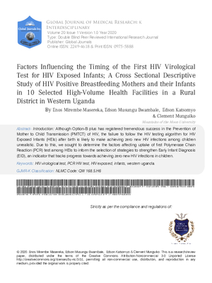Factors Influencing the Timing of the First HIV Virological Test for HIV Exposed Infants; A Cross Sectional Descriptive Study of HIV Positive Breastfeeding Mothers and their Infants in 10 Selected High-Volume Health Facilities in a Rural District in Western Uganda