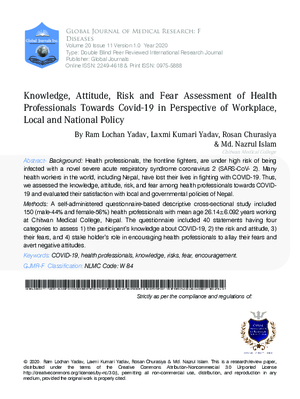 Knowledge, Attitude, Risk and Fear Assessment of Health Professionals towards Covid-19 in Perspective of Workplace, Local and National Policy