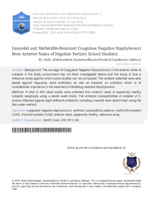 Linezolid and Methicillin-Resistant Coagulase Negative Staphylococci from Anterior nares of Nigerian Tertiary School Students.