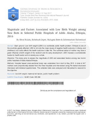 Magnitude and Factors Associated With Low Birth Weight among New Born In Selected Public Hospitals of Addis Ababa, Ethiopia, 2016