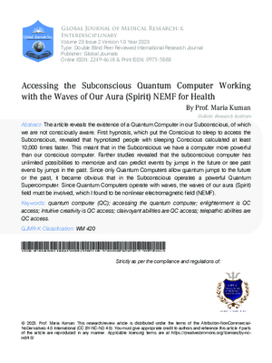 Accessing the Subconscious Quantum Computer Working With the Waves of our Aura (Spirit) NEMF for Health