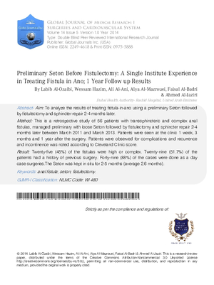 Preliminary Seton before Fistulectomy: A Single Institute Experience in Treating Fistula in Ano; 1 Year Follow up Results