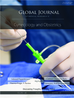 GJMR-E Gynecology and Obstetrics: Volume 14 Issue E1
