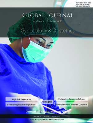 GJMR-E Gynecology and Obstetrics: Volume 20 Issue E1