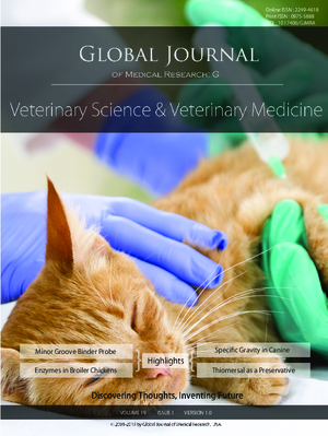 GJMR-G Veterinary Science and Veterinary Medicine: Volume 19 Issue G1