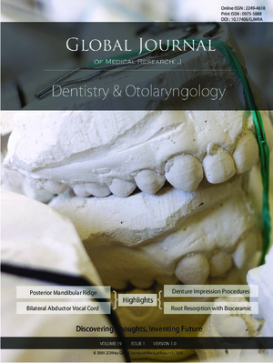 GJMR-J Dentistry and Otolaryngology: Volume 19 Issue J1