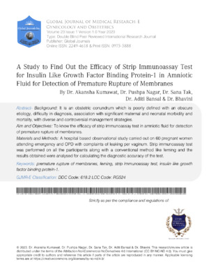 A Study to find out the Efficacy of Strip Immunoassay Test for Insulin Like Growth Factor Binding Protein -1 in Amniotic Fluid for Detection of Premature Rupture of Membranes