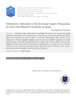 Orthodontics Intrication To Maxillo-Facial Surgery Preparation of Cases with Obtrusive Syndrome of Apnea