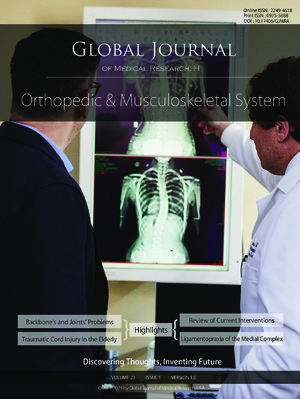 GJMR-H Orthopedic and Musculoskeletal System: Volume 23 Issue H1