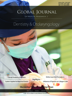 GJMR-J Dentistry & Otolaryngology: Volume 23 Issue J4