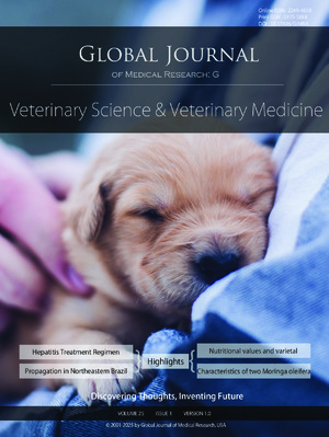 GJMR-G Veterinary Science & Veterinary Medicine: Volume 25 Issue G1