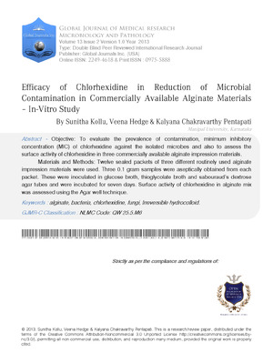 Efficacy of Chlorhexidine in Reduction of Microbial Contamination in Commercially Available Alginate Materials In-Vitro Study