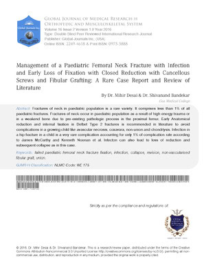 Management of a Paediatric Femoral Neck Fracture with Infection and Early Loss of Fixation with Closed Reduction with Cancellous Screws and Fibular Grafting: A Rare Case Report and Review of Literature