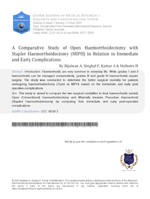 A Comparative Study of Open Haemorrhoidectomy with Stapler Haemorrhoidectomy (MIPH) in Relation to Immediate and Early Complications