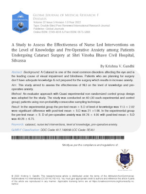A Study to Assess the Effectiveness of Nurse Led Interventions on the Level of Knowledge and Pre-Operative Anxiety among Patients Undergoing Cataract Surgery at Shri Vinoba Bhave Civil Hospital, Silvassa