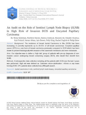 An Audit on the Role of Sentinel Lymph Node Biopsy (SLNB) in High Risk of Invasion DCIS and Encysted Papillary Carcinoma