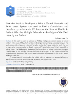 How the Artificial Intelligence With a Neural Networks and Rules Based System Are Used to Find a Correlations, and Therefore Try to Maintain Ed Improve the State of Health, in Patient Affect by Multiple Sclerosis at the Origin of the Food Taken by the Patient
